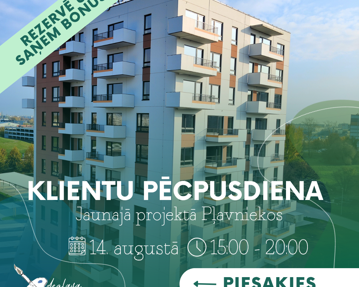 Klientu pēcpusdiena 14. augustā!